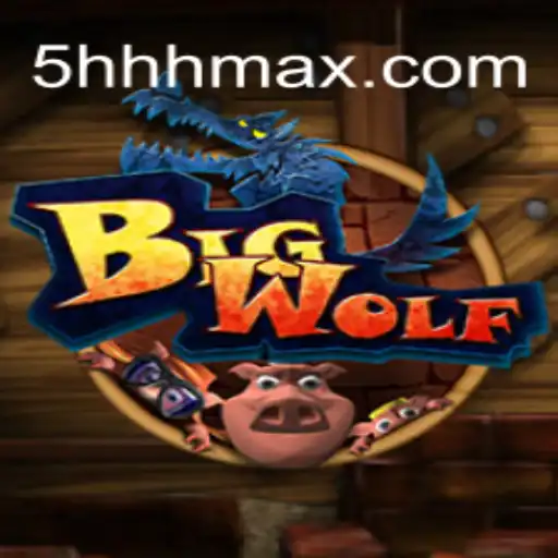 Discovering the World of BigWolf and the Power of 5HHH