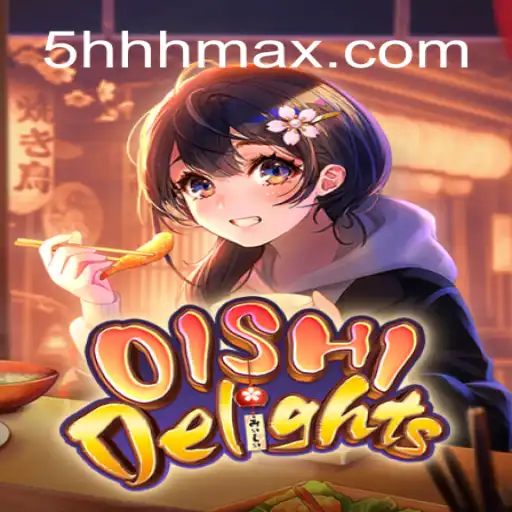 OishiDelights: A Journey into Culinary Adventures with 5HHH